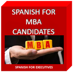 Spanish for MBA candidates  by Spanish for Executives