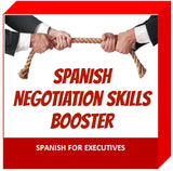 Spanish Negotiation skills booster by Spanish for Executives